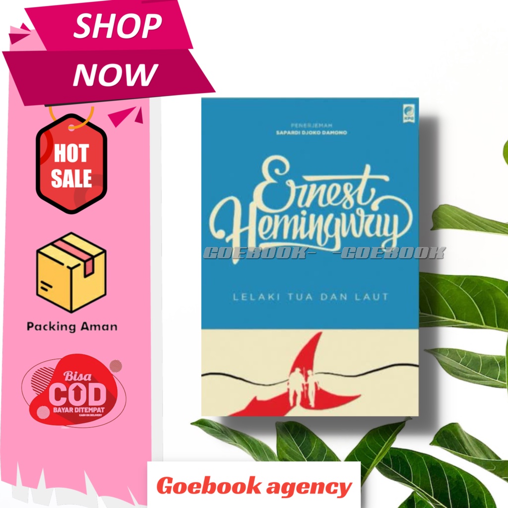 

Lelaki Tua Dan Laut - Ernest Hemingway (Versi Indonesia)
