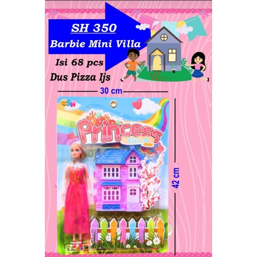 SH 350 - Mainan Rumah Villa Princess Boneka Berbie SH350