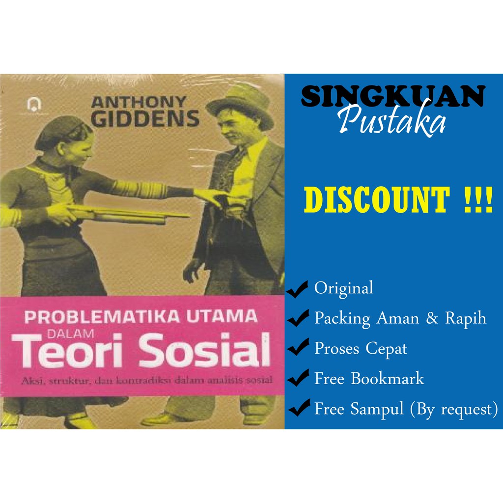 Problematika Utama Dalam Teori Sosial - Anthony Giddens