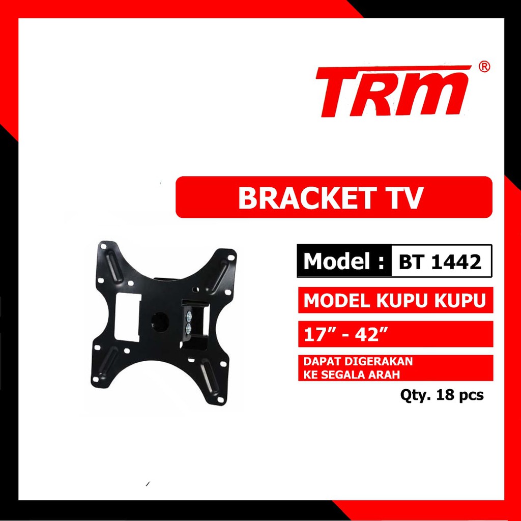 TRM BT-1442 Kupu Kupu Bracket TV Led Lcd 17&quot;~42&quot; / Dudukan TV / Breket / Braket