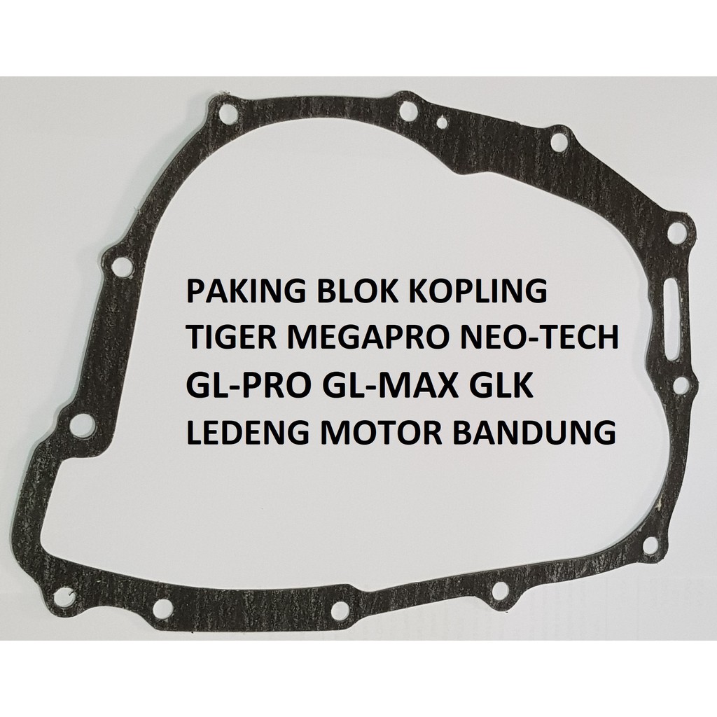 Gasket Paking Blok Kopling Tiger Megapro Neo Tech GL Pro Max Honda GLK