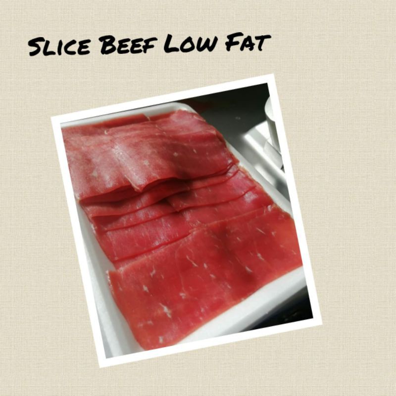 

SLICE BEEF LESS FAT / SUKIYAKI / TERIYAKI PREMIUM