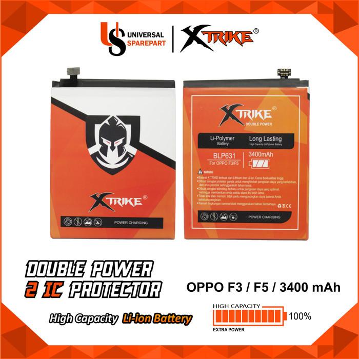 Baterai XTRIKE Double Power BLP631 OPPO F3 F5