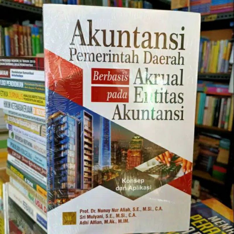 

AKUNTANSI PEMERINTAHAN DAERAH BERBASIS AKRUAL PADA EUTITAS AKUNTANSI