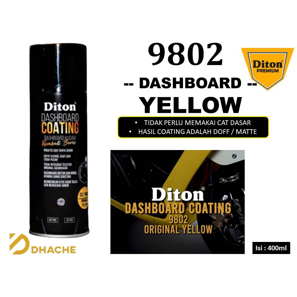 Cat Pilox Diton Premium - DASHBOARD COATING ORIGINAL YELLOW DC 9802 Diton Premium Body Kasar / Dashboard Motor Mobil. Tanpa Semir