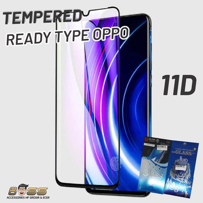 TEMPERED GLASS FULL COVER 11D OPPO / ANTI GORES SEMUA TIPE