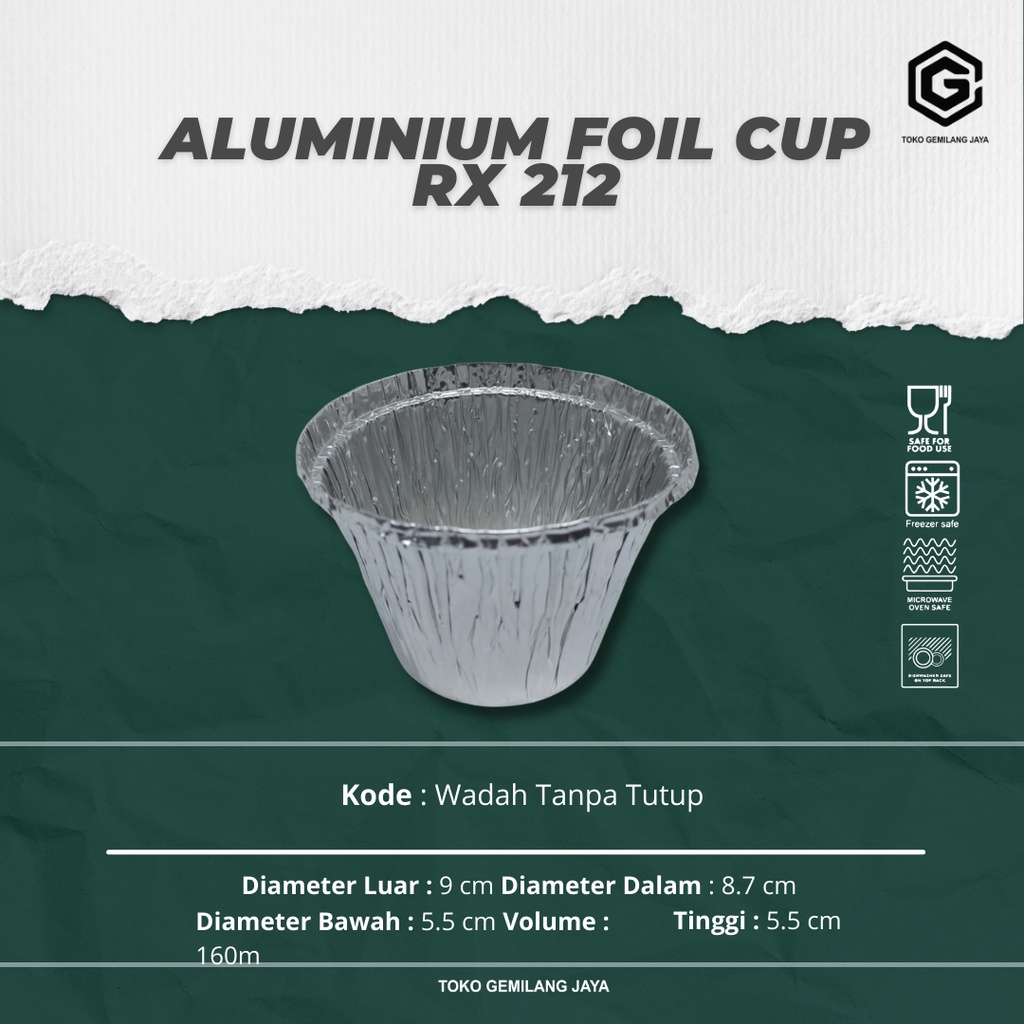 ALUMINIUM FOIL CUP RX 212 / ALUMINIUM FOIL TRAY / READY STOCK