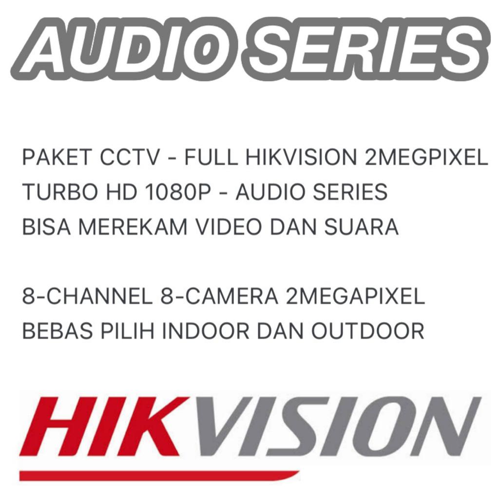 PAKET CCTV HIKVISION AUDIO SERIES 8 CHANNEL 8 CAMERA 2MP TURBO HD 1080P KAMERA CCTV