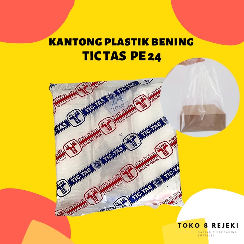 KANTONG PLASTIK BENING TIC TAS PE 24