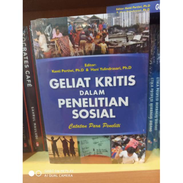 Buku geliat kritis dalam penelitian sosial catatan para peneliti