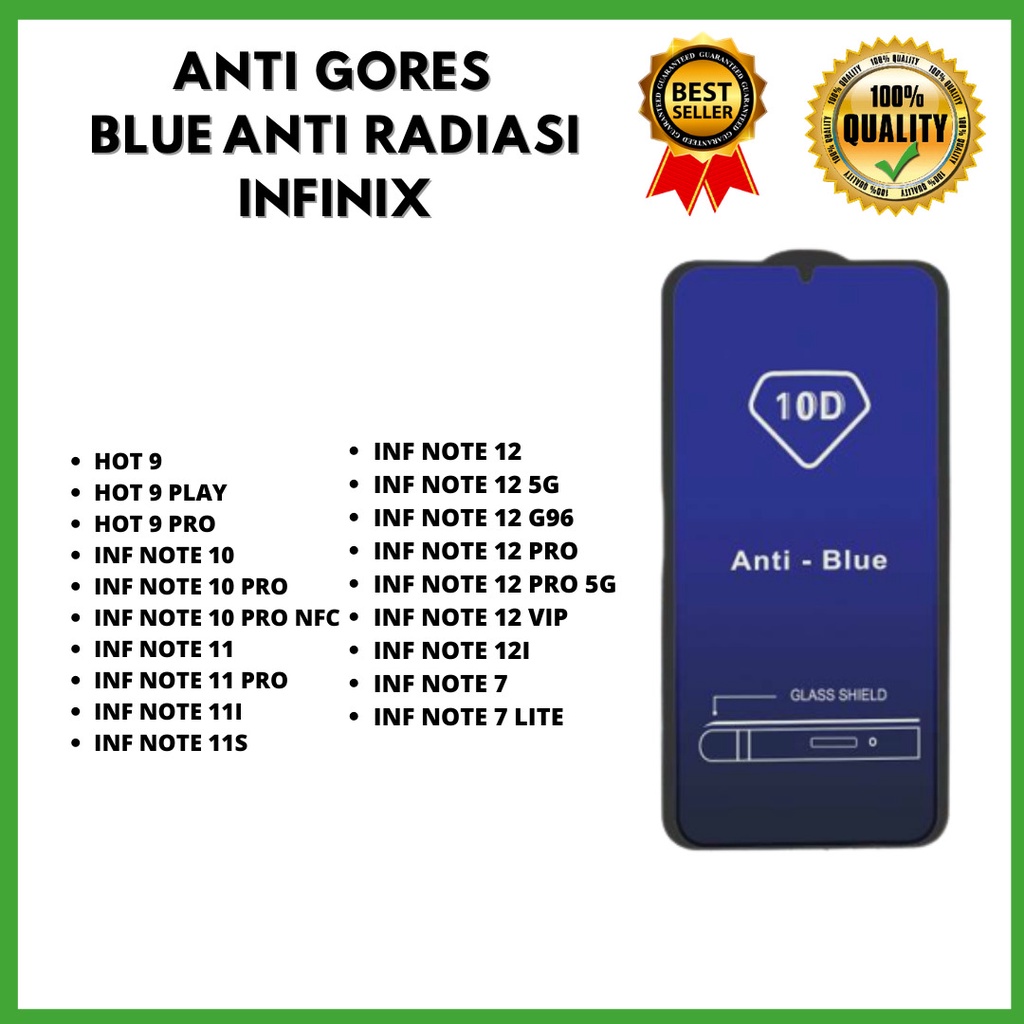 TEMPERED GLASS ANTI BLUE -  INFINIX HOT 9-HOT 9 PLAY-HOT 9 PRO-NOTE 10-NOTE 10 PRO-NOTE 10 PRO NFC-NOTE 11-NOTE 11 PRO-NOTE 11I-NOTE 11S-NOTE 12-NOTE 12 5G-NOTE G96-NOTE 12 PRO-NOTE 12 PRO 5G-NOTE 12 VIP-NOTE 12I-NOTE 7-NOTE 7 LITE (HOKKY)