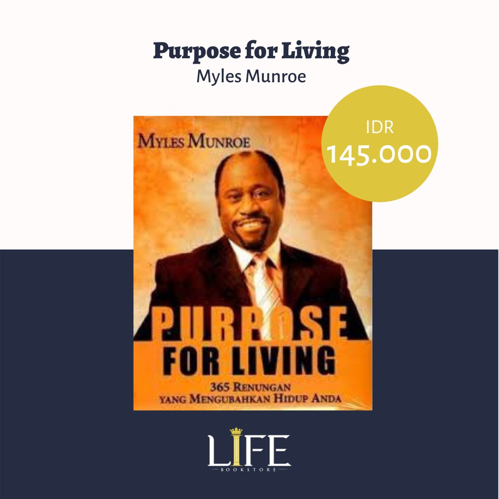 Purpose for Living - Myles Munroe