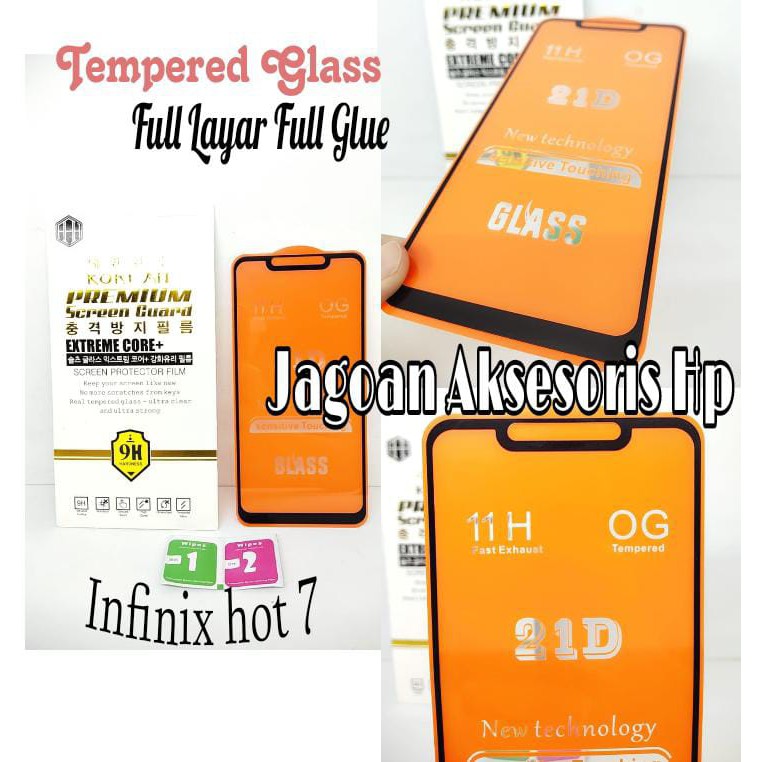 KOREAN Tempered Glass Infinix Hot 7 X624 6.2 inchi FULL SCREEN TG 5D 9D 21D FULL GLUE