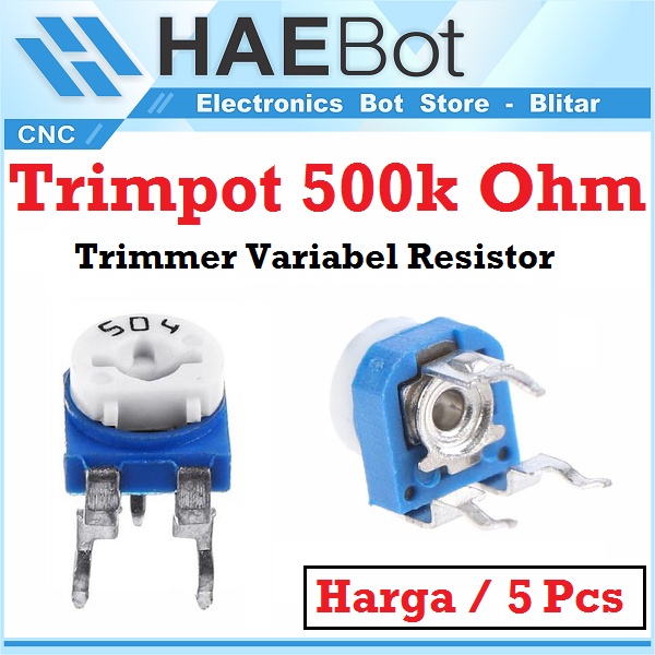 [HAEBOT] Trimpot Trimmer 500k Ohm VR 504 Variabel Resistor Potensio 3 Pin Adjustable Hambatan Pasif Komponen Elektronika Arduinoo Module Komparator