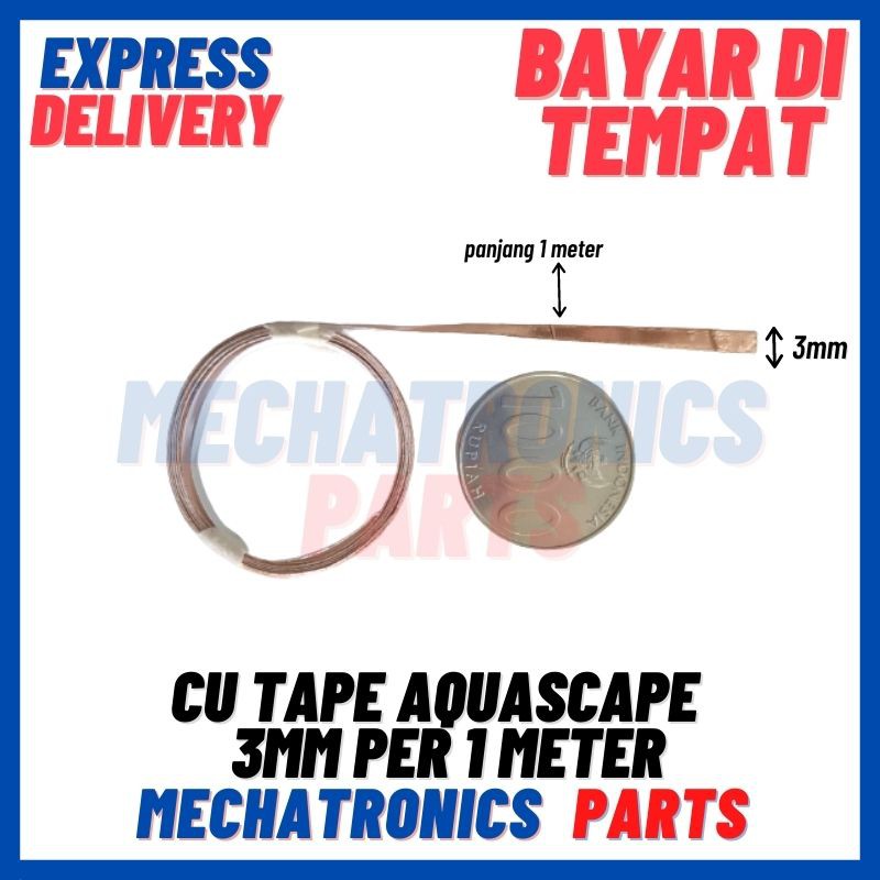 [DEV-9021] CU TAPE, TEMBAGA TAPE, COPPER FOIL TAPE, DIY PCB, AQUASCAPE 3mm