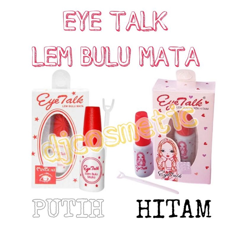 Eye Talk Lem Bulu Mata (Putih / Hitam)