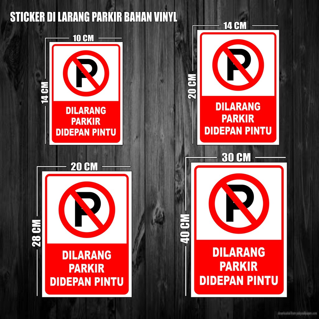 STIKER DILARANG PARKIR DI DEPAN PINTU WATERPROOF