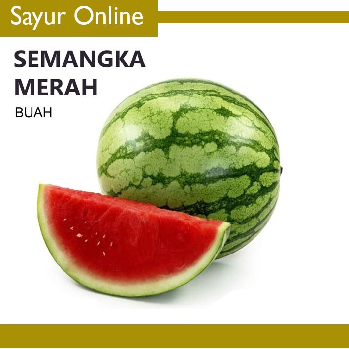 

[SayurOnline] BUAH SEMANGKA MERAH SEGAR [2.5Kg]