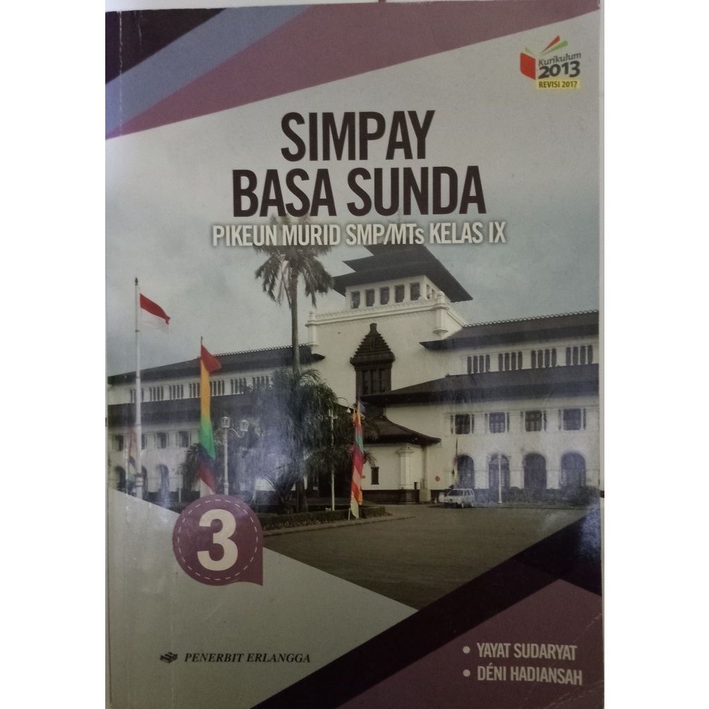 Buku Pelajaran Bahasa Sunda kelas 9 atau kelas 3 SMP Penerbit Erlangga, Yayat Sudaryat, Deni Hadians