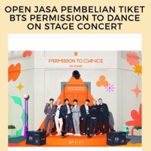 [JASA PEMBELIAN TIKET] BTS Permission To Dance On Stage Online concert