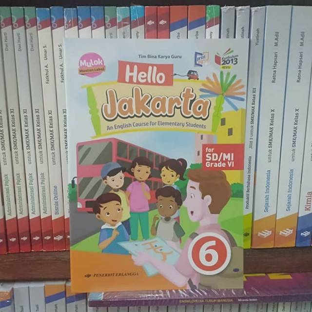 Hello Jakarta Untuk SD/MI Kelas 6 Kurikulum 2013 Erlangga