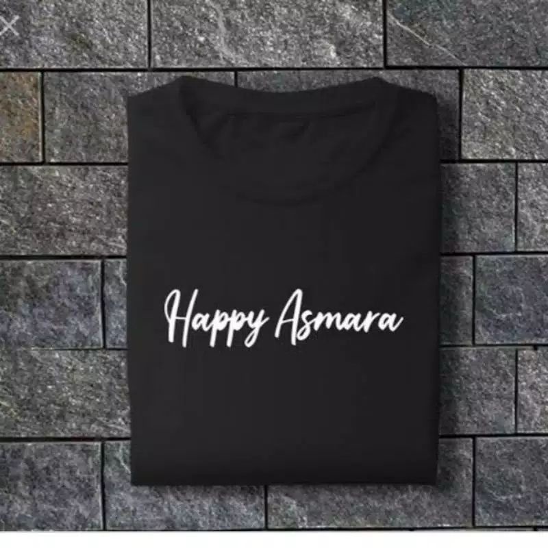 KAOS TSHIRT PRIA DAN WANITA HAPPY ASMARA / FANS HAPPY ASMARA / DENY CAKNAN