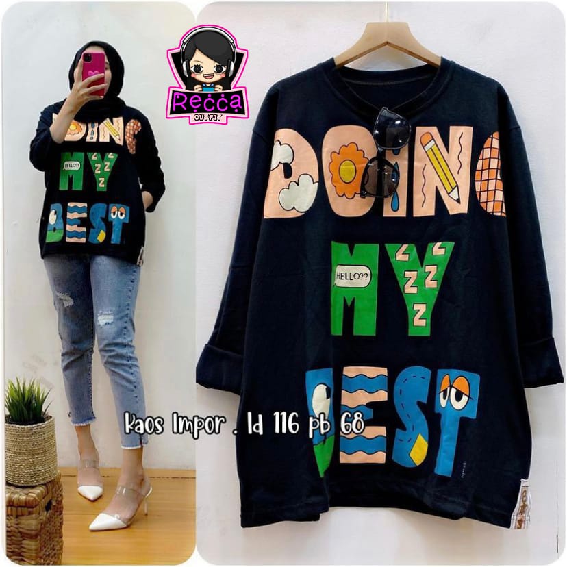 ATASAN BLOUSE WANITA JUMBO DOING MY BEST LD 116 PB 68 KAOS IMPORT PREMIUM HARIAN REMAJA IBU IBU CEWE