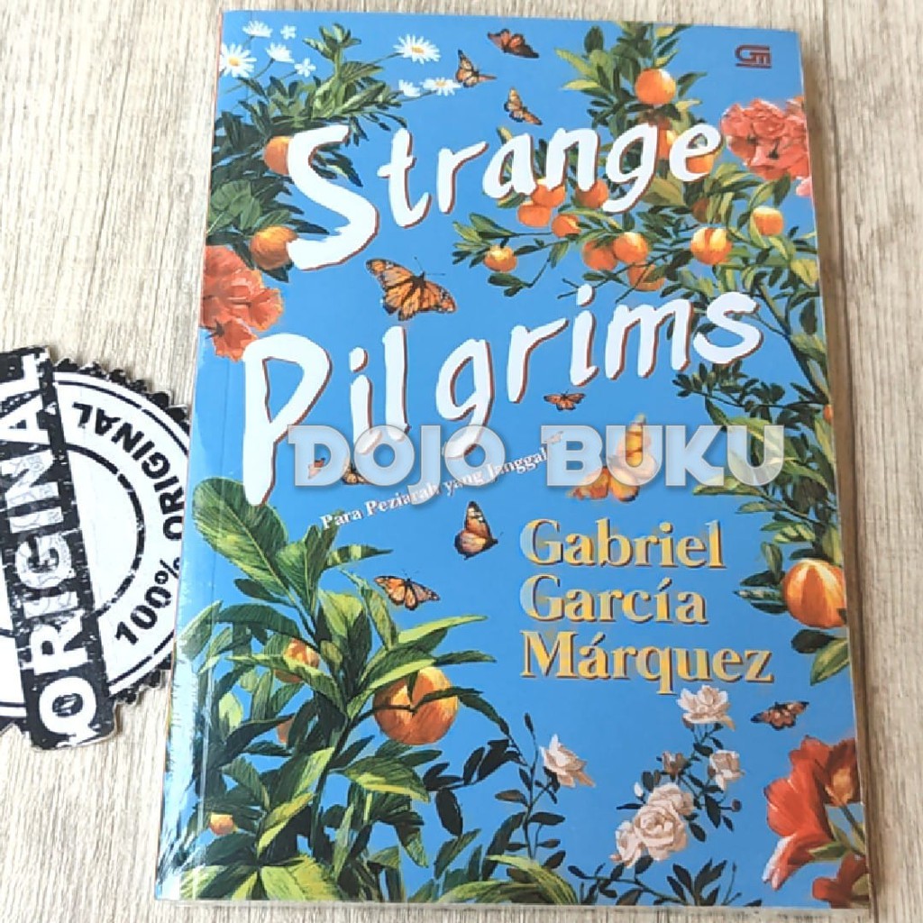 Para Peziarah Yang Janggal (Strange Pilgrims) Gabriel Garcia Marquez