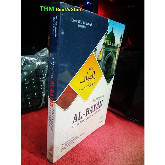 Terjemah AL-BAYAN Lima Yasyghal Al-Adzhan Oleh DR. Ali Jum'ah