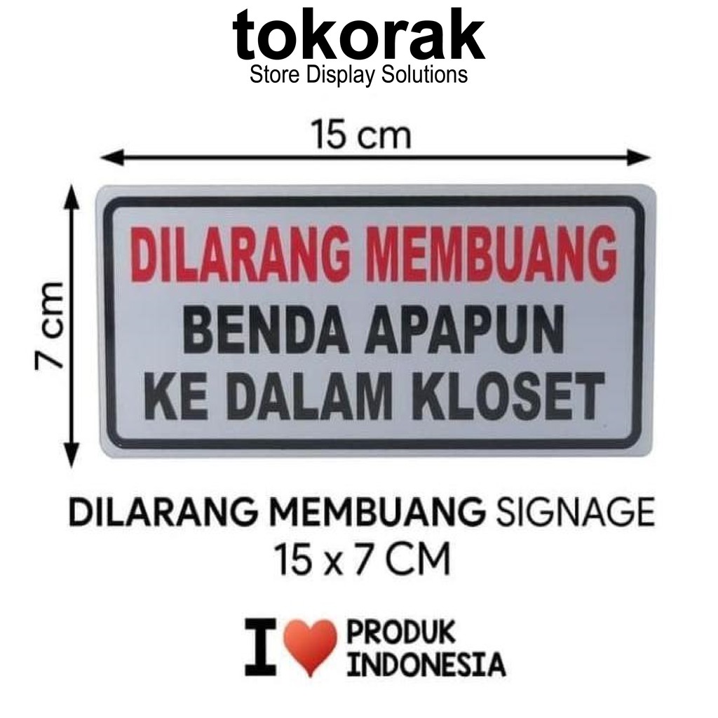 SIGNAGE DILARANG BUANG BENDA 15X7CM SIMBOL LOGO PERINGATAN NO LITTERING