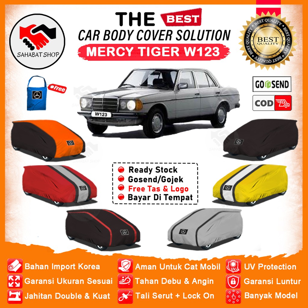 Sahabat Body Cover Mobil W123 / Sarung Penutup Mercedes Benz W123 W124 Tiger Outdoor / Tutup Selimut Pelindung Mantel Mantol Jas Kerudung Kelambu Kerodong Terpal Bungkus Tutupan Pembungkus Mobil Sedan Mercy Tiger Waterproof Anti Air Model Orange