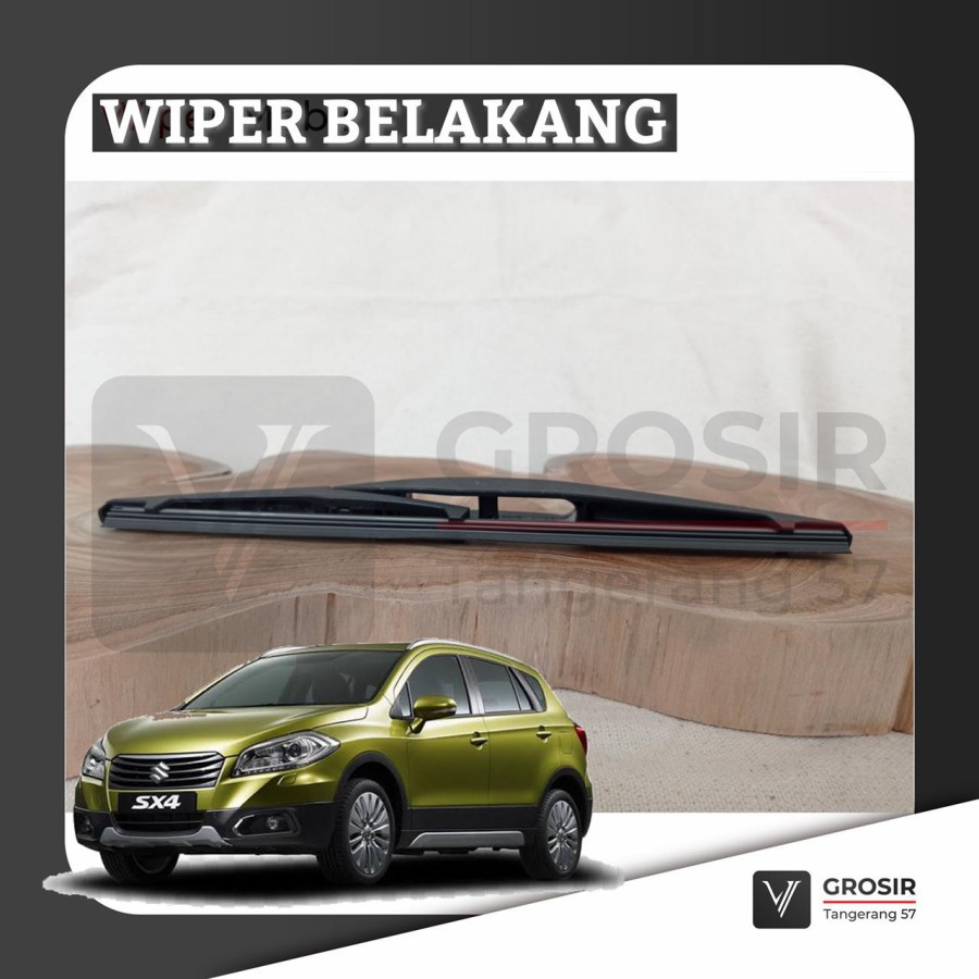 REAR WIPER SUZUKI SX4 SX 4 2007-2013 WIPER BELAKANG SX4 SX 4 10 INCH