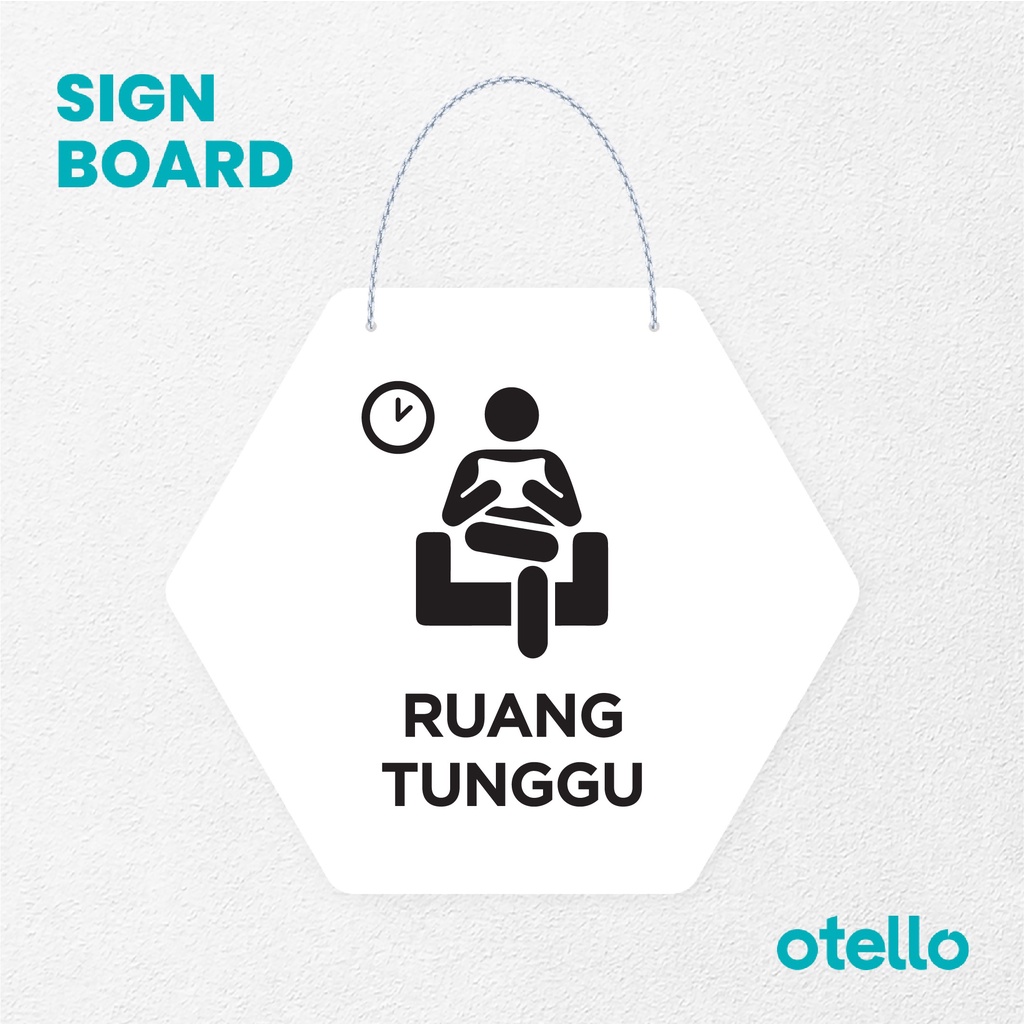 Otello Signage Ruang Tunggu Signage Board Acrylic Papan Gantung Akrilik Rantai Petunjuk Toko Modern Minimalist Kafe Restoran Kantor Gedung Cafe