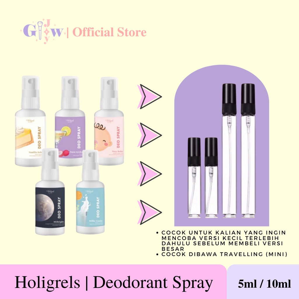 DECANT HOLIGRELS (deo spray 5ml / 10ml) deodoran ketek ketiak tubuh badan wangi harum murah bpom asli original share in bottle jar termurah viral asli vanilla midnight milk candy very baby deodorant