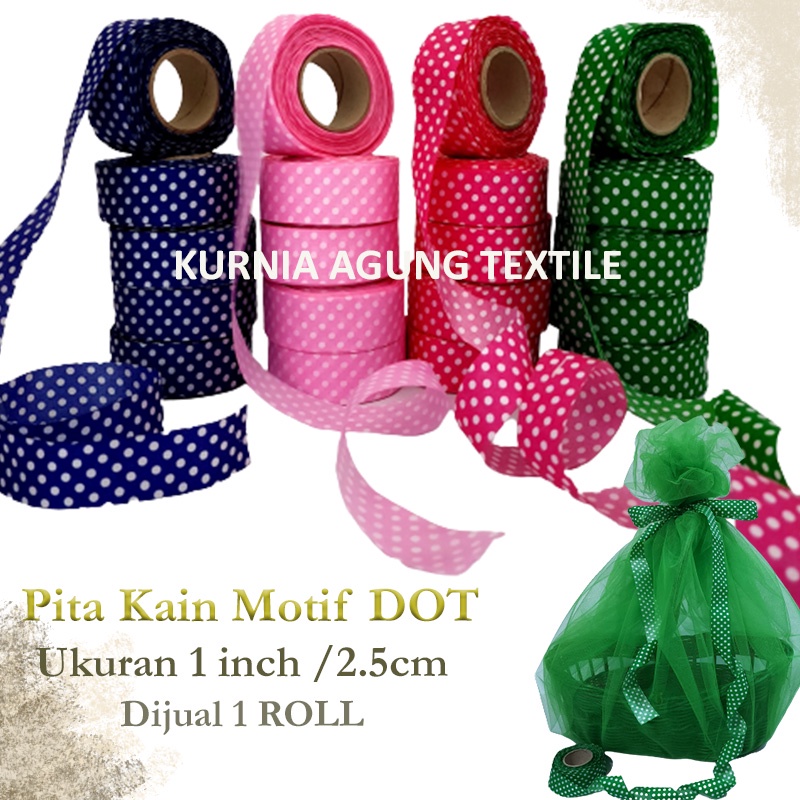 Pita Kain DOT / Pita Bintik Polkadot Pita Kado Hampers Souvenir 1 Inch Per ROLL