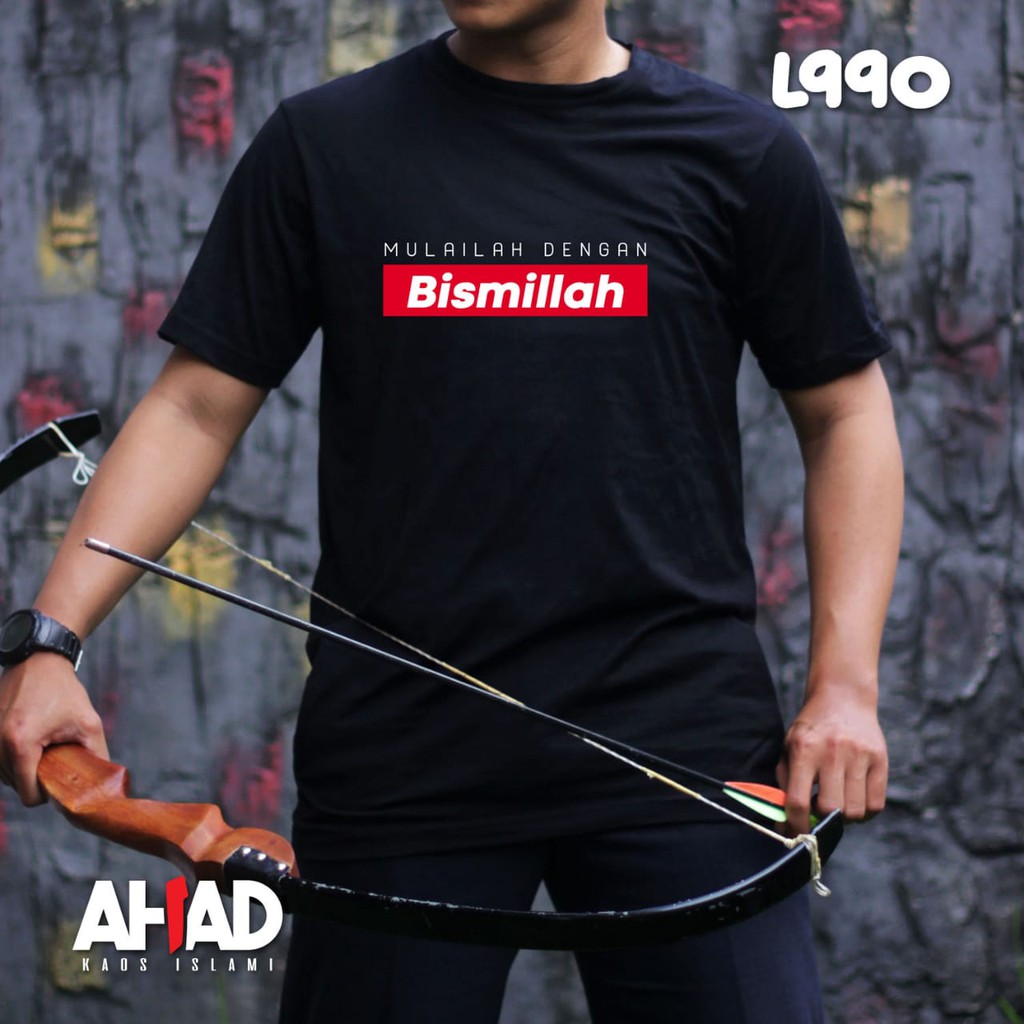 Kaos Islami Ahad-Mulailah dengan bismillah - L990