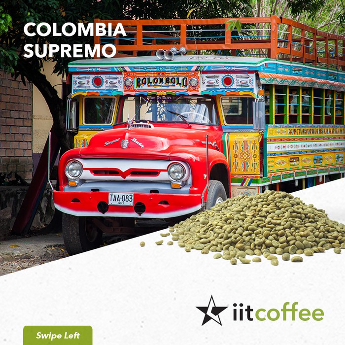 

Arabica Green Beans - Colombia Supremo S17/18