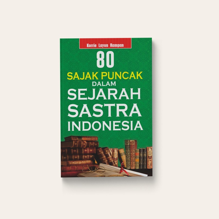 80 SAJAK PUNCAK DALAM SEJARAH SASTRA INDONESIA