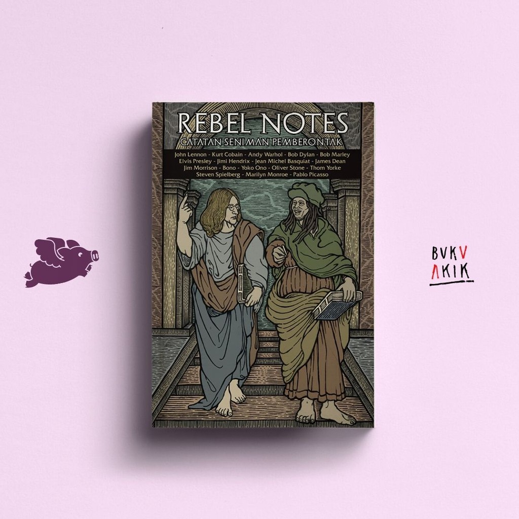 Rebel notes (Catatan Seniman Pemberontak)