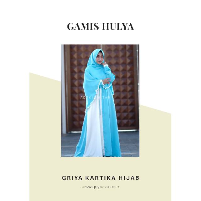 GAMIS HULYA /GAMIS CANTIK/GAMIS MUSLIMAH/ADZKIA HIJAB SYARI/GAMIS ADZKIA/GAMIS ORI