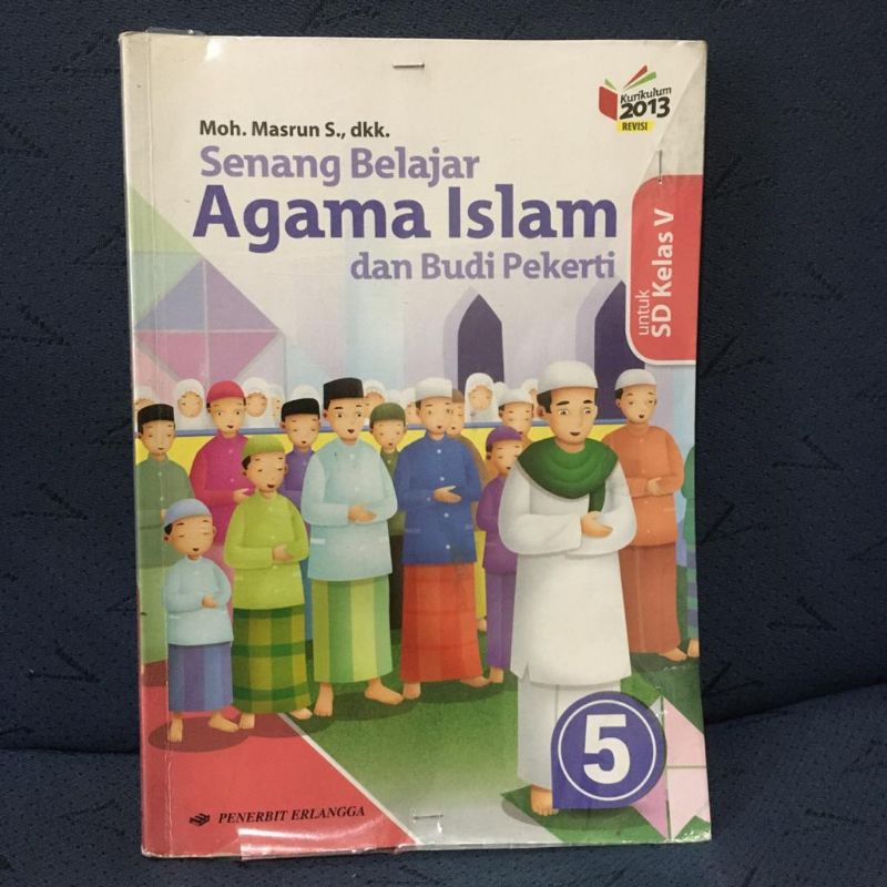 

Buku SD kelas 5 Senang Belajar Agama Islam dan Budi Pekerti