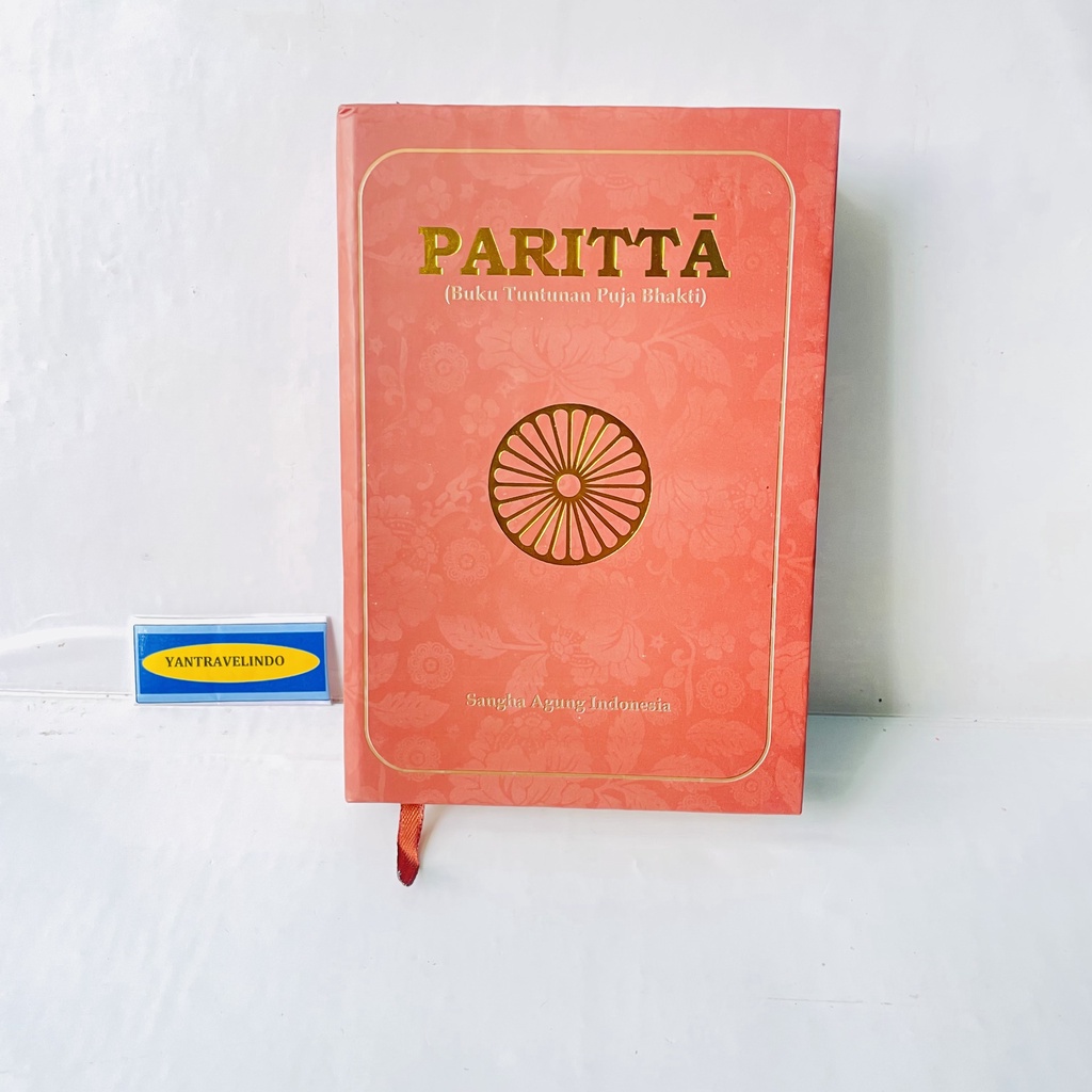 

KITAB SUCI AGAMA BUDHA BUDA PARITTA Parita BUKU TUNTUNAN PUJA BHAKTI BUDHIST SANGHA AGUNG INDONESIA