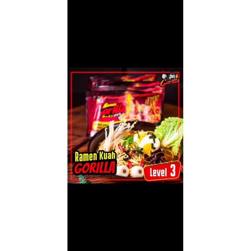 

Gorilla - Ramen Kuah Level 1 dan level 3