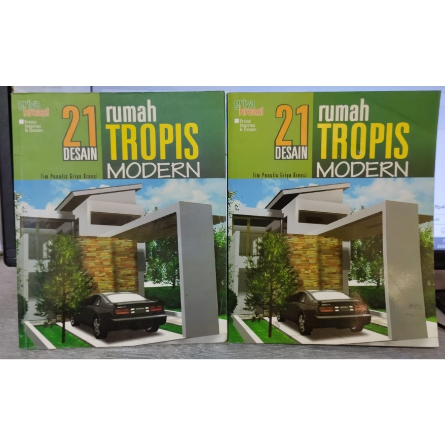 Buku 21 DESAIN RUMAH TROPIS MODERN, bangun rumah