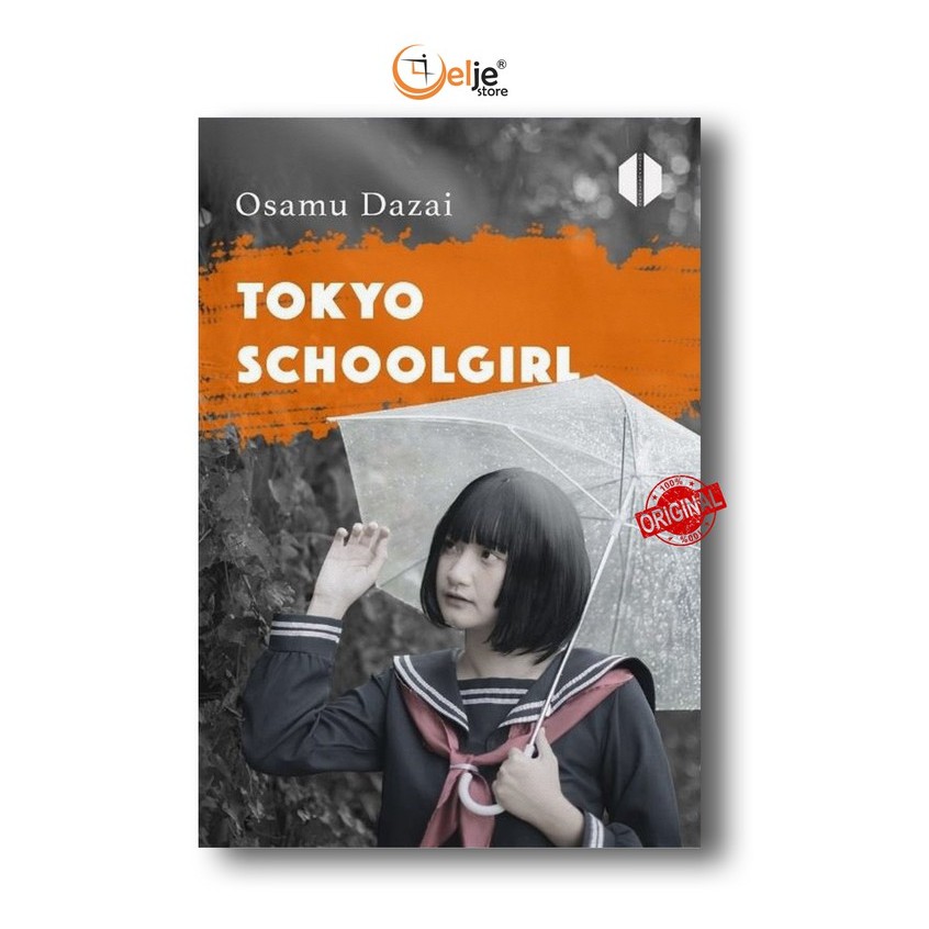 Buku  Tokyo Schoolgirl - Osamu Dazai