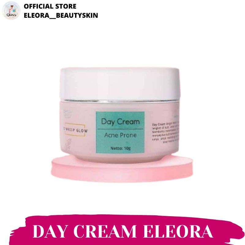 ECER DAY CREAM D'WHISP GLOW / ECER KRIM SIANG ELEORA / DAY CREAM ELEORA D'WHISP GLOW