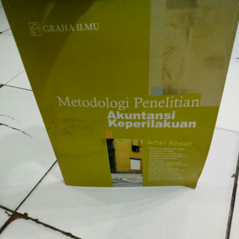 

metodologi penelitian akuntasi keprilakuan arfan ikhsan