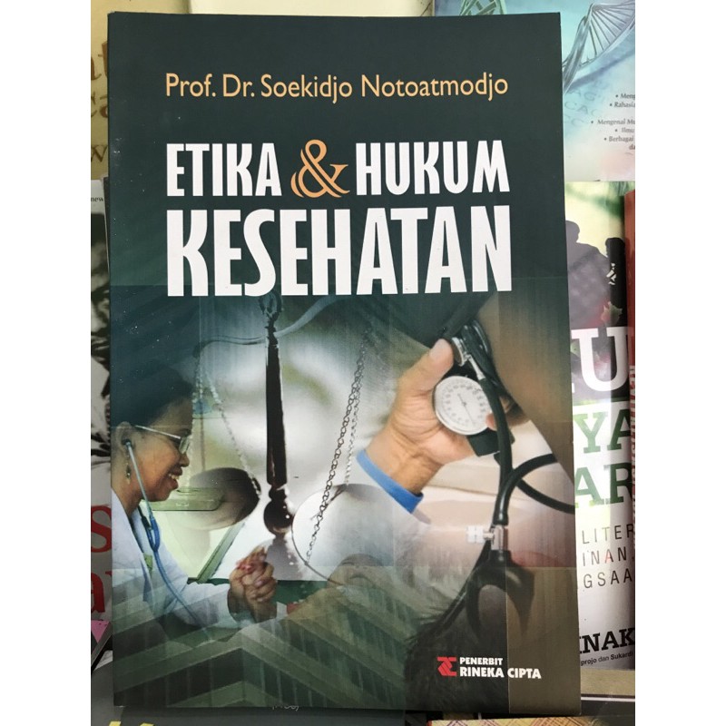 

ETIKA & HUKUM KESEHATAN