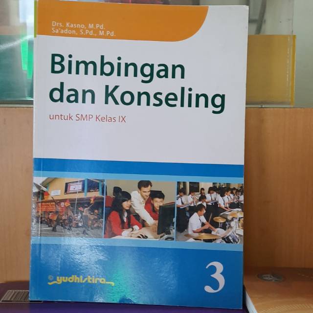 BK Bimbingan konseling smp/mts kelas 3/9 yudhistira