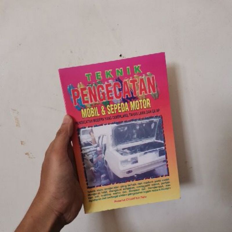 

Buku Teknik pengecatan mobil dan sepeda motor